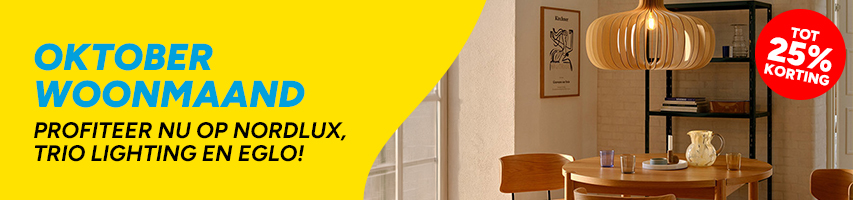 Oktober woonmaand - tot 25% korting op Nordlux, Trio Lighting en Eglo Oktober woonmaand - tot 25% korting op Nordlux, Trio Lighting en Eglo