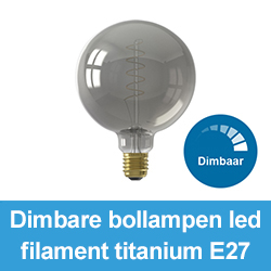 Dimbare bollampen led filament titanium E27