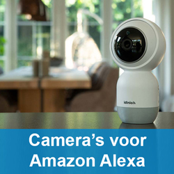 Camera's voor Amazon Alexa