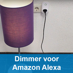 Dimmer voor Amazon Alexa